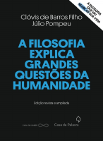 A FILOSOFIA EXPLICA GRANDES QUESTÕES DA HUMANIDADE.pdf